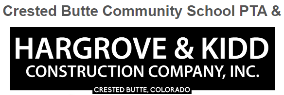 Crested Butte Community School PTA & Hardgrove & Kidd Construction Company, Inc